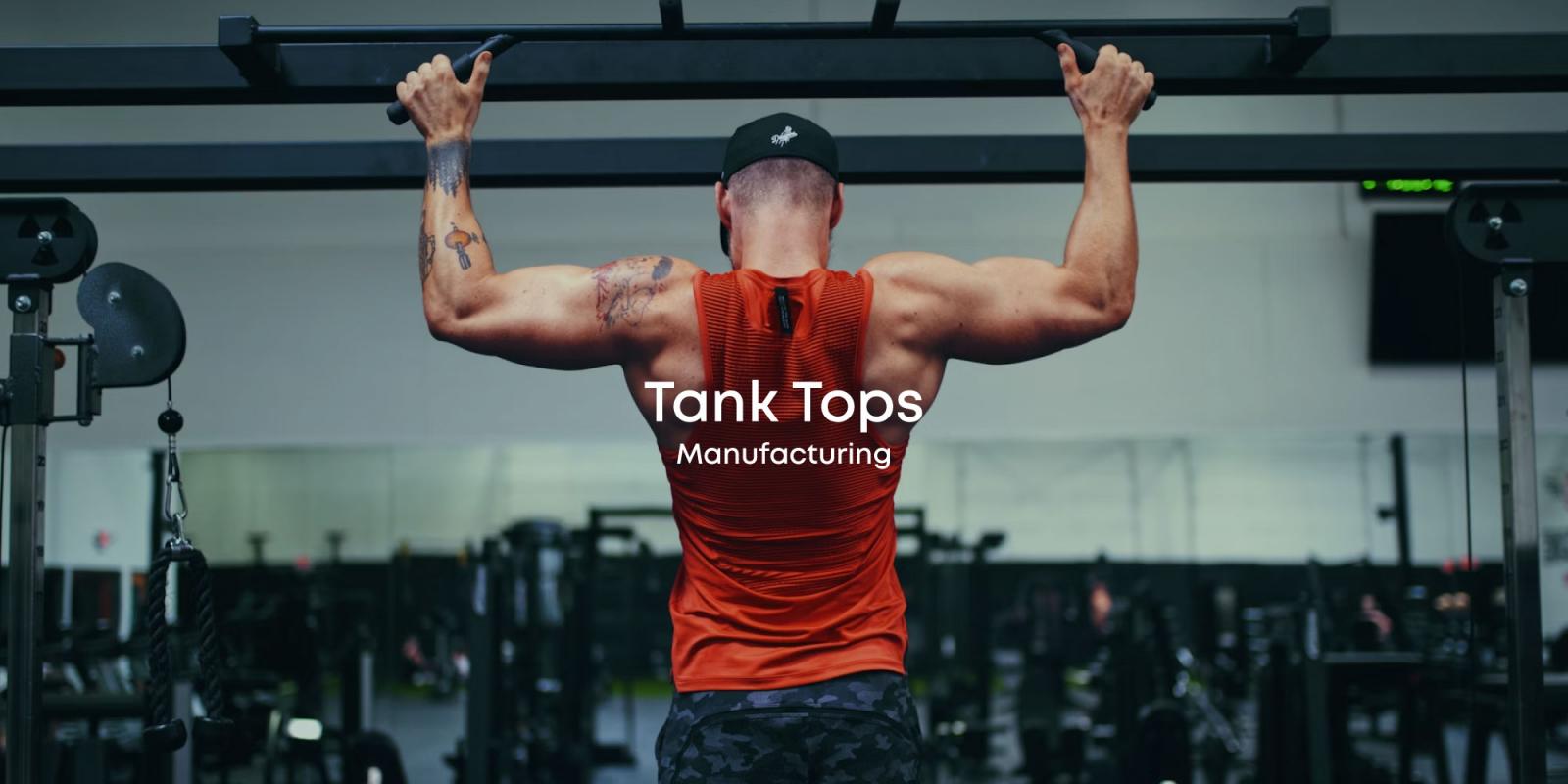 Activewear Tank Top Manufacturing